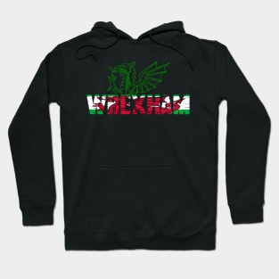 WREXHAM GREEN WELSH FLAG DRAIG GOCH RED DRAGON Hoodie